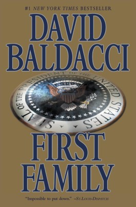 David Baldacci First Family